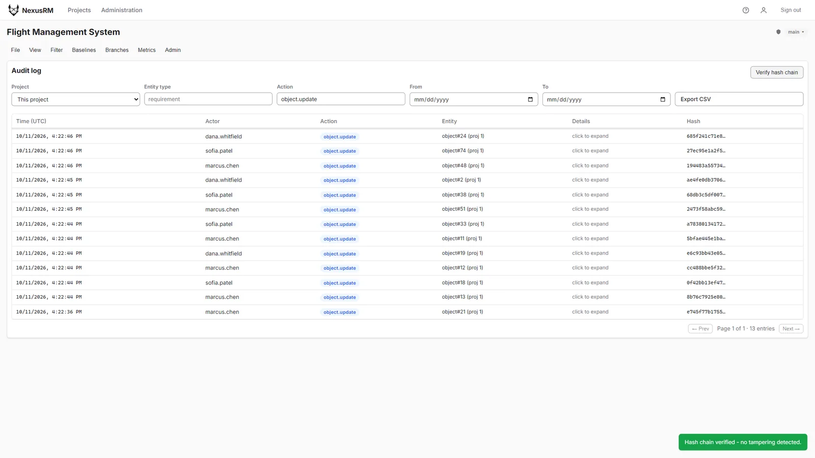 Audit log with per-entry hashes and the confirmation that the hash chain verified with no tampering detected